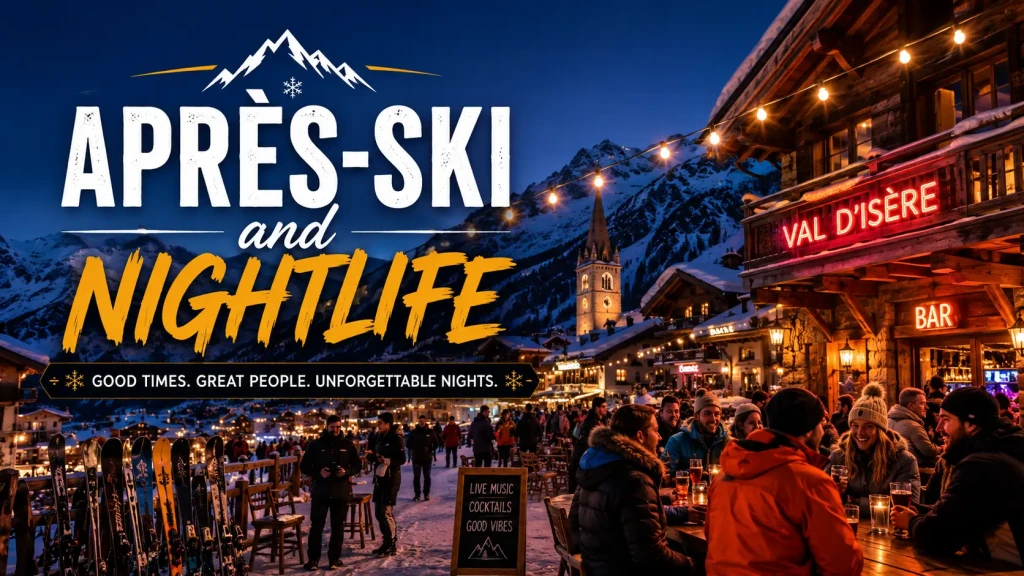 Après-Ski and Nightlife ski holiday