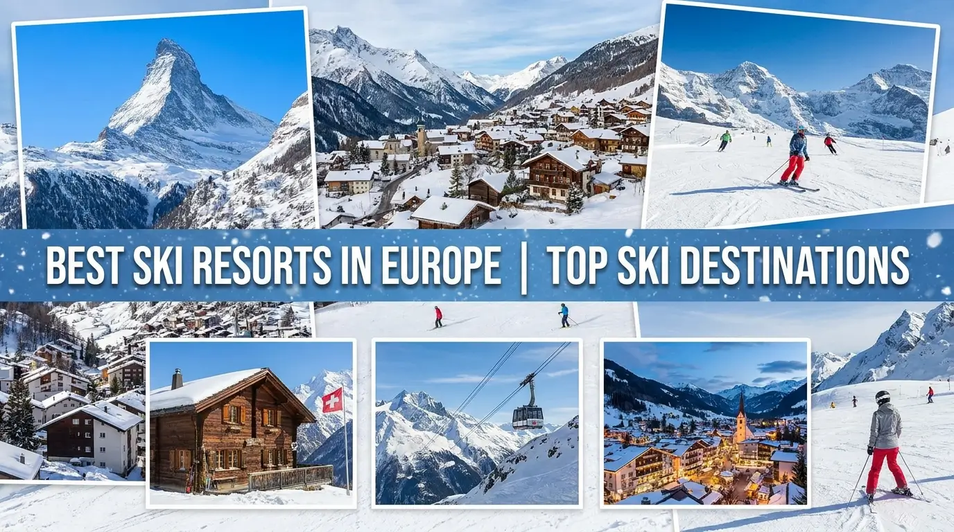 Best Ski Resorts in Europe 202627 Top Ski Destinations