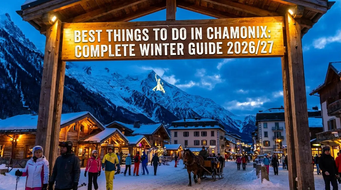 Best Things to Do in Chamonix Complete Winter Guide 202627